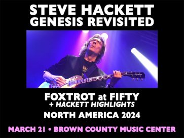 STEVE HACKETT - 'Genesis Revisited' - Brown County Music Center! @ Brown County Music Center