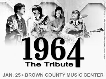 1964 TRIBUTE - AT THE BROWN COUNTY MUSIC CENTER @ Brown County Music Center