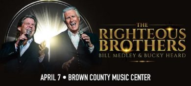 THE RIGHTEOUS BROTHERS AT THE BROWN COUNTY MUSIC CENTER @ Brown County Music Center