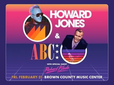 HOWARD JONES AND ABC AT THE BROWN COUNTY MUSIC CENTER @ BROWN COUNTY MUSIC CENTER