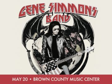 GENE SIMMONS BAND AT THE BROWN COUNTY MUSIC CENTER! @ BROWN COUNTY MUSIC CENTER